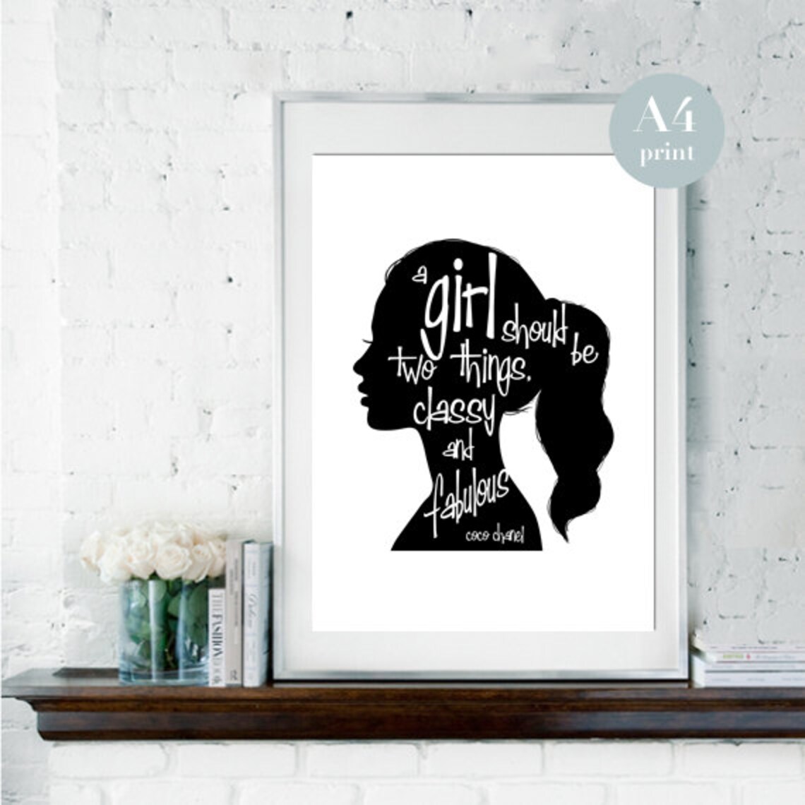 A Girl Should Be Two Things Classy And Fabulous Fashion Quote Fashion Print Black And White Art Art For Girl - Image 2