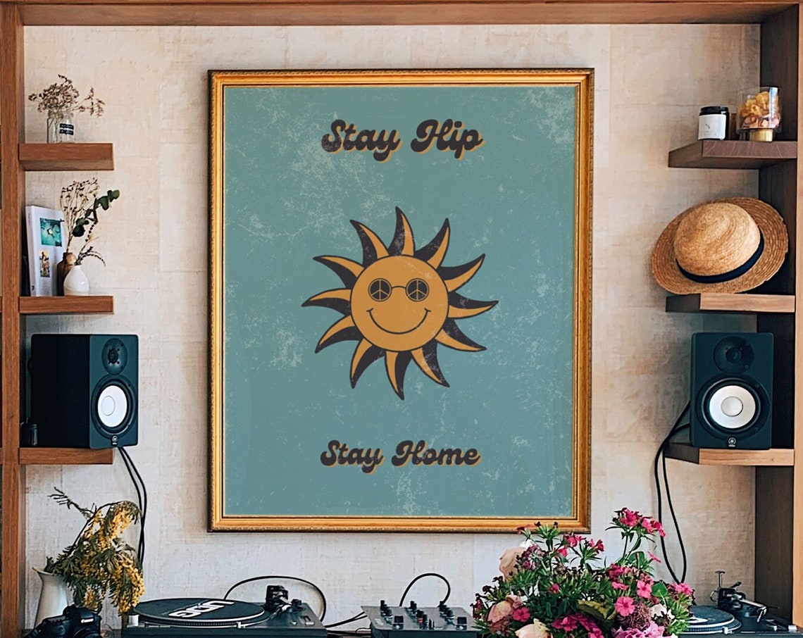 Stay Hip Stay Home Smiling Sun Peace Shades Retro Slang Poster