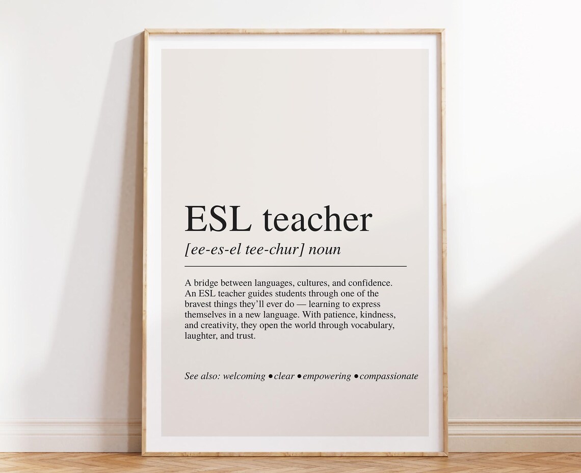 ESL Teacher Definition Art Print, Classroom Wall Art