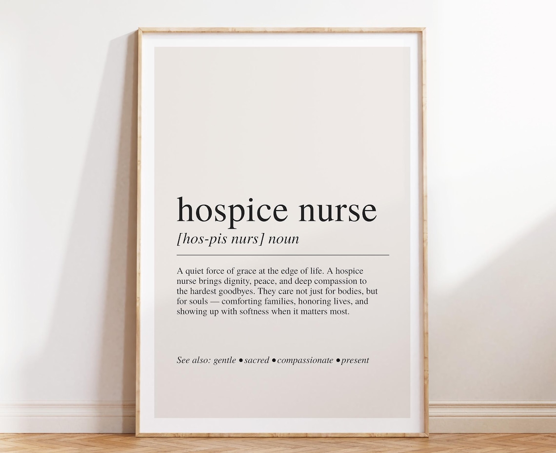 Hospice Nurse Definition Art Print, Endoflife Care