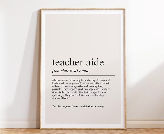 Teacher Aide Definition Typography Classroom Appreciation Wall Art
