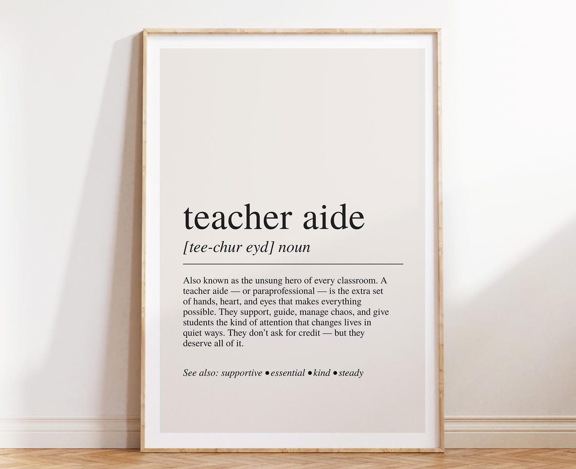 Teacher Aide Definition Typography Classroom Appreciation Wall Art