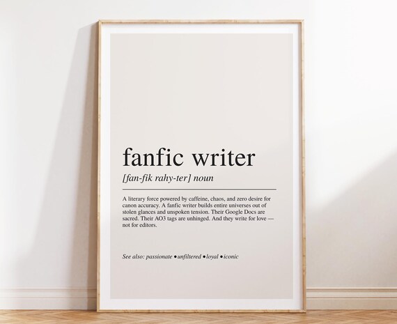 Fanfic Writer Dictionary Definition AO3 Writing Gift Funny Poster