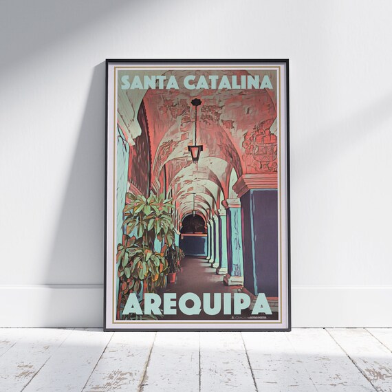 Santa Catalina Monastery Courtyard Arequipa Peru Vintage Travel Poster