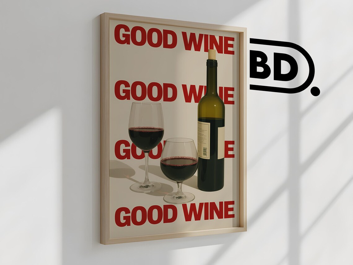 Bold Good Wine Typography Poster With Bottle And Two Red Glasses - Image 2