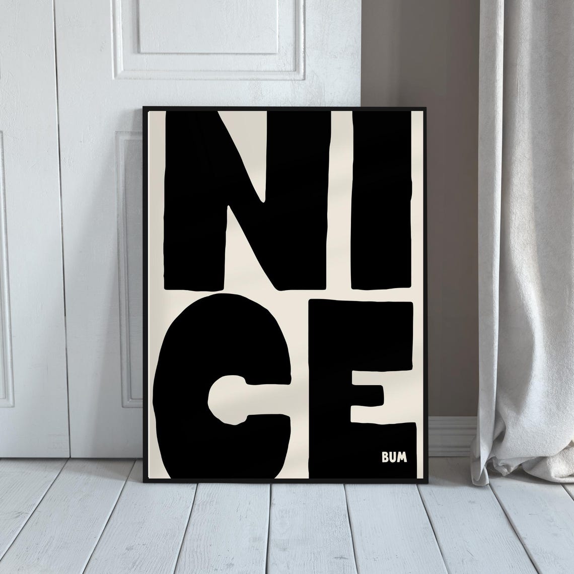 Nice Bum Funny Bold Black White Typography Cheeky Quote Poster Art - Image 3
