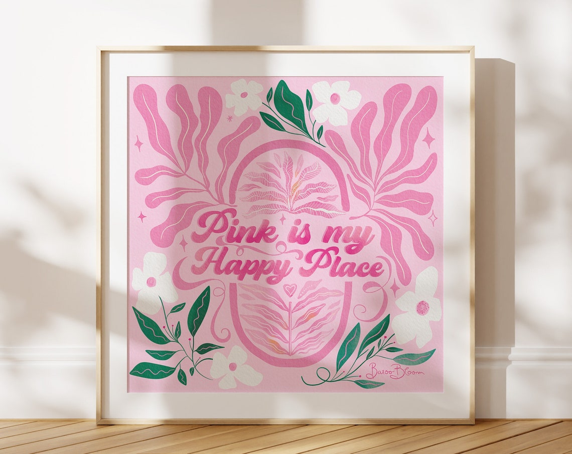 Pink Is My Happy Place Botanical Square Typography Art Poster