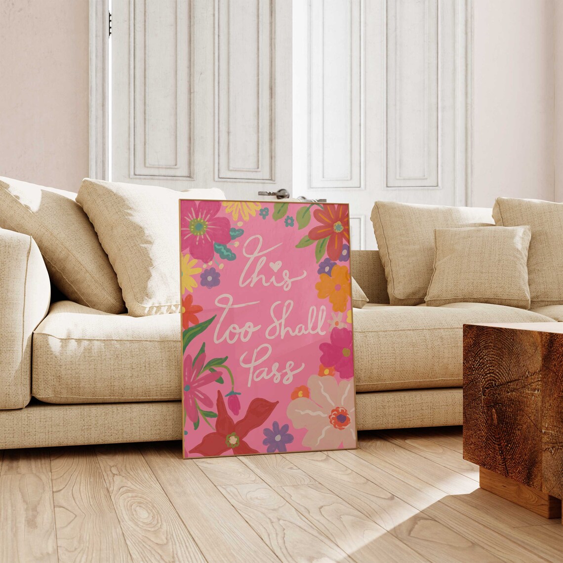 Floral This Too Shall Pass Art Print, Colorful