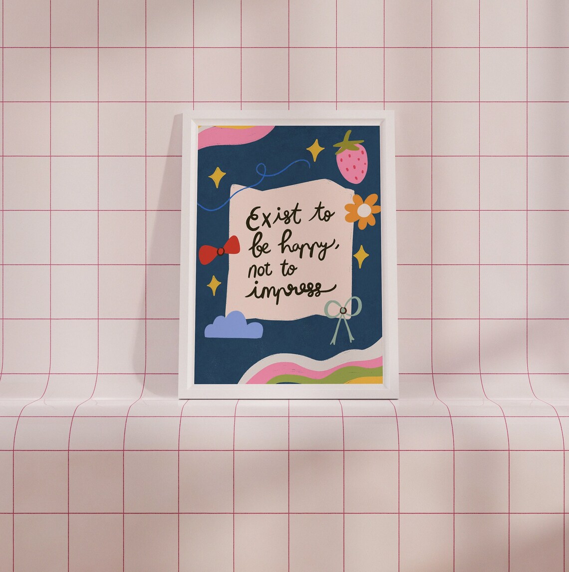 Exist To Be Happy Not To Impress Illustrated Floral Quote Poster