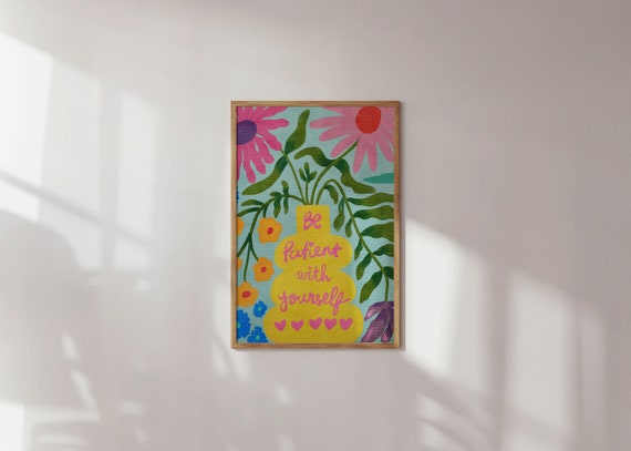 Floral Motivational Quote Poster, Botanical Wall Art