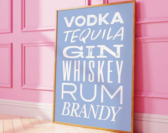 Vodka Tequila Gin Whiskey Rum Brandy Blue Bar Typography Poster