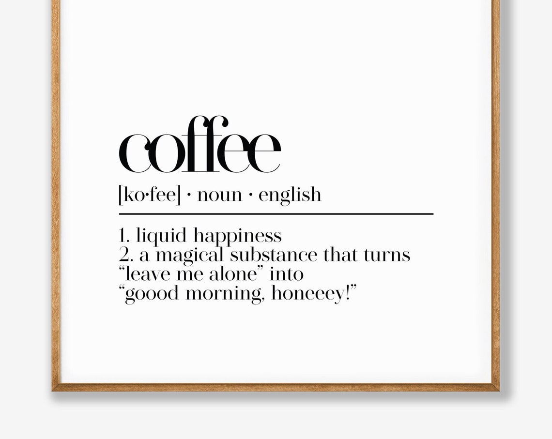 Coffee Lovers Funny Dictionary Definition Magical Morning Poster