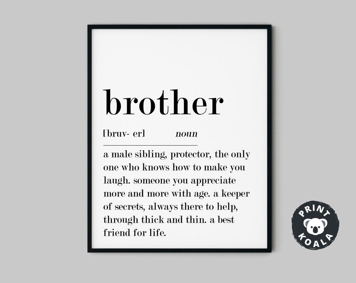 Brother Definition Print Sibling Gift Dictionary Family Wall Decor Art
