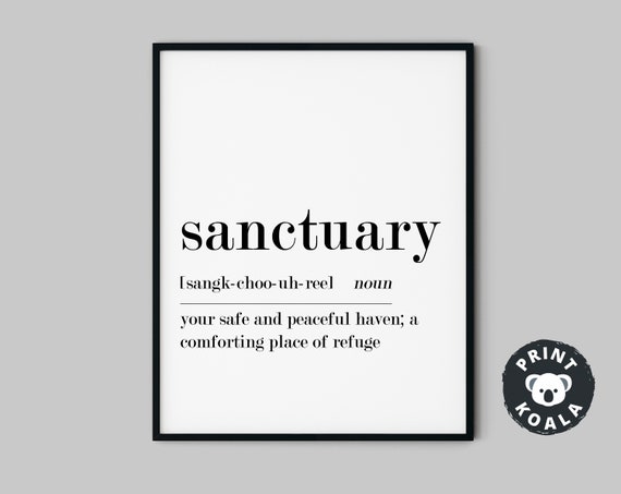 Sanctuary Definition Home Definition Print Bedroom Decor Home Gift Wall Art Minimalist Print Family Print Sanctuary Quote Art Poster