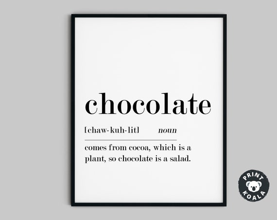 Chocolate Definition Print Wall Art Print Wall Decor Minimal Print Poster Modern Print Funny Print Kitchen Poster