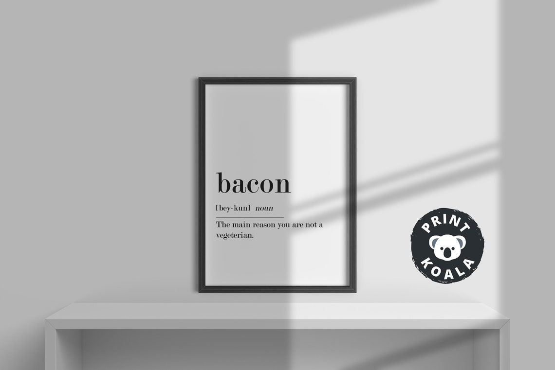 Bacon Funny Definition Noun Kitchen Humor Minimalist Typography Poster - Image 4