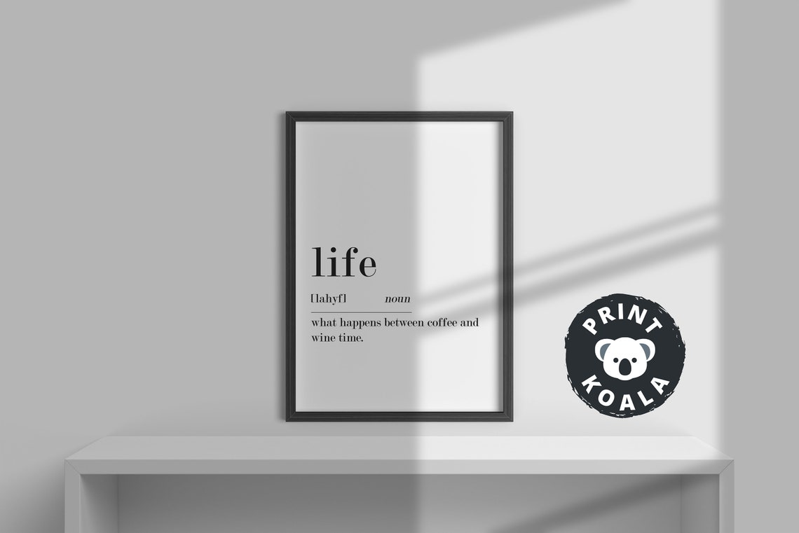 Life Definition Funny What Happens Between Coffee And Wine Time Poster - Image 3
