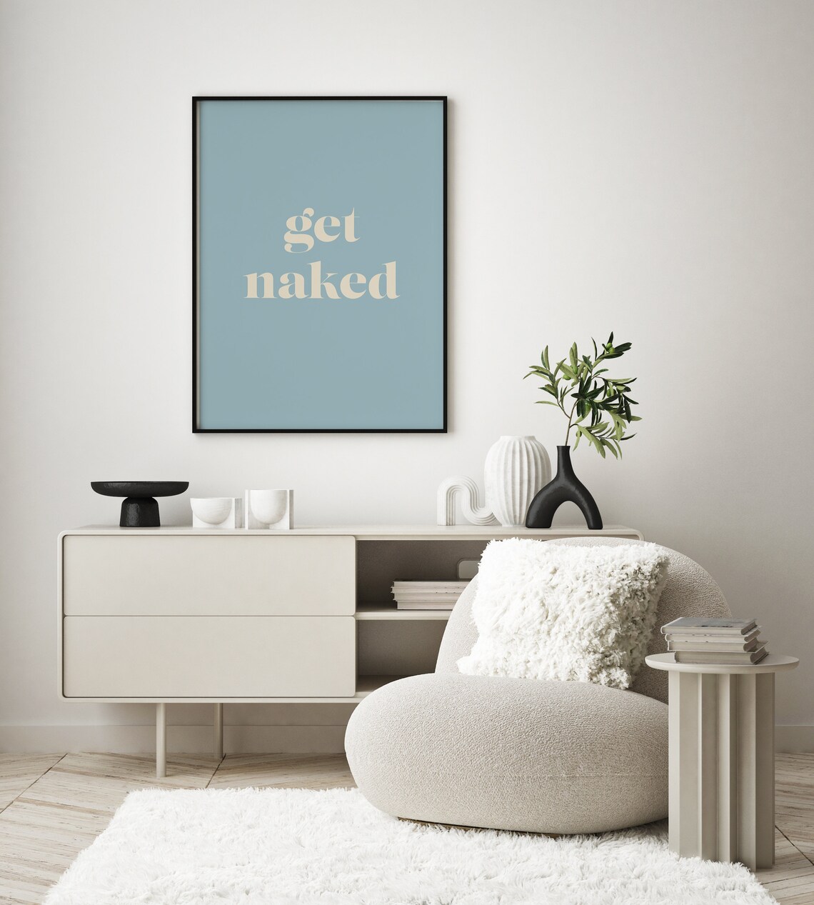 Get Naked Cream Serif Playful Bathroom Quote Dusty Blue Art Poster - Image 3
