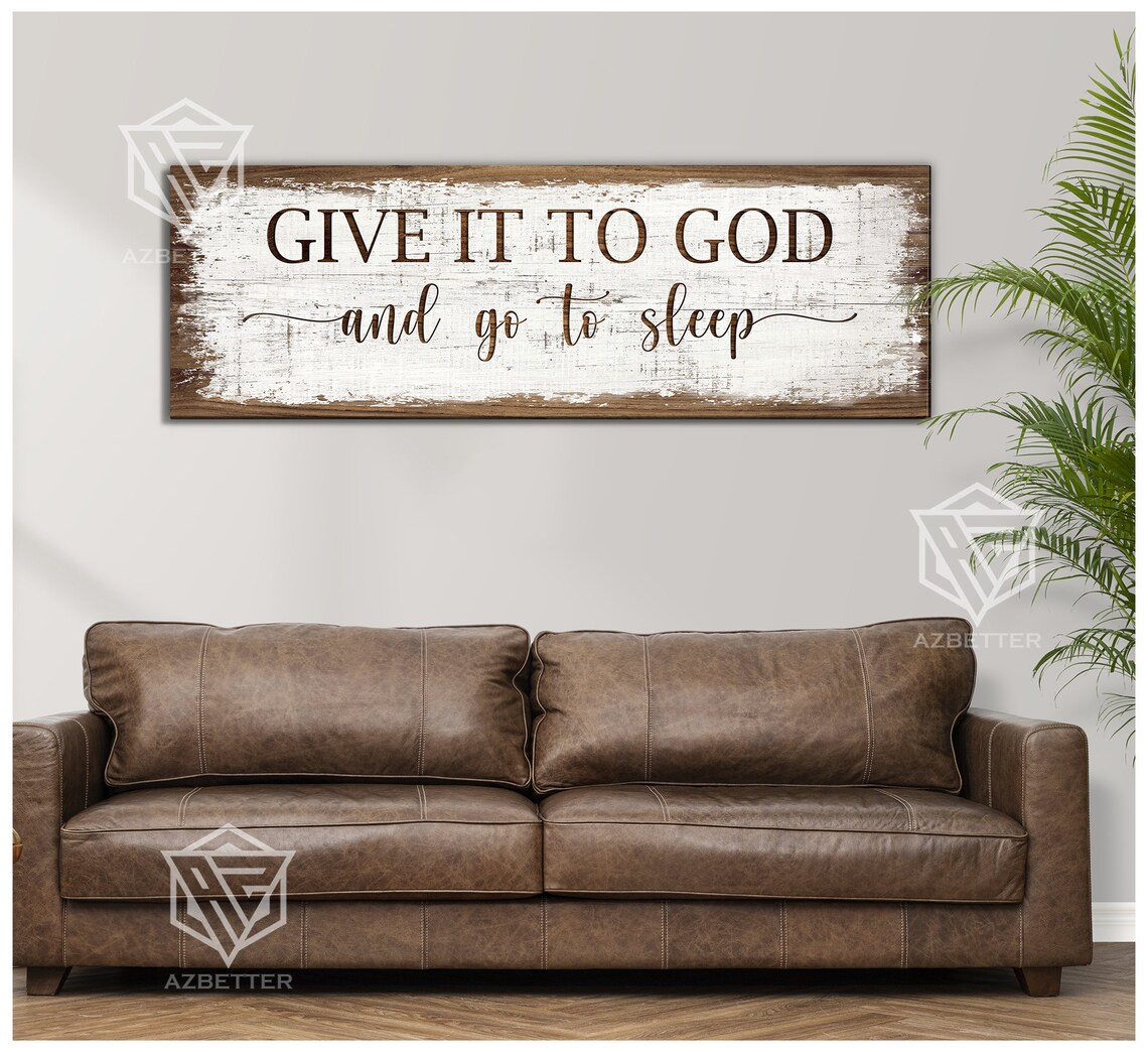 Give It To God And Go To Sleep Sign Farmhouse Country Home Decor Wall Art Vintage Homestead Print Master Bedroom Decor - Image 3