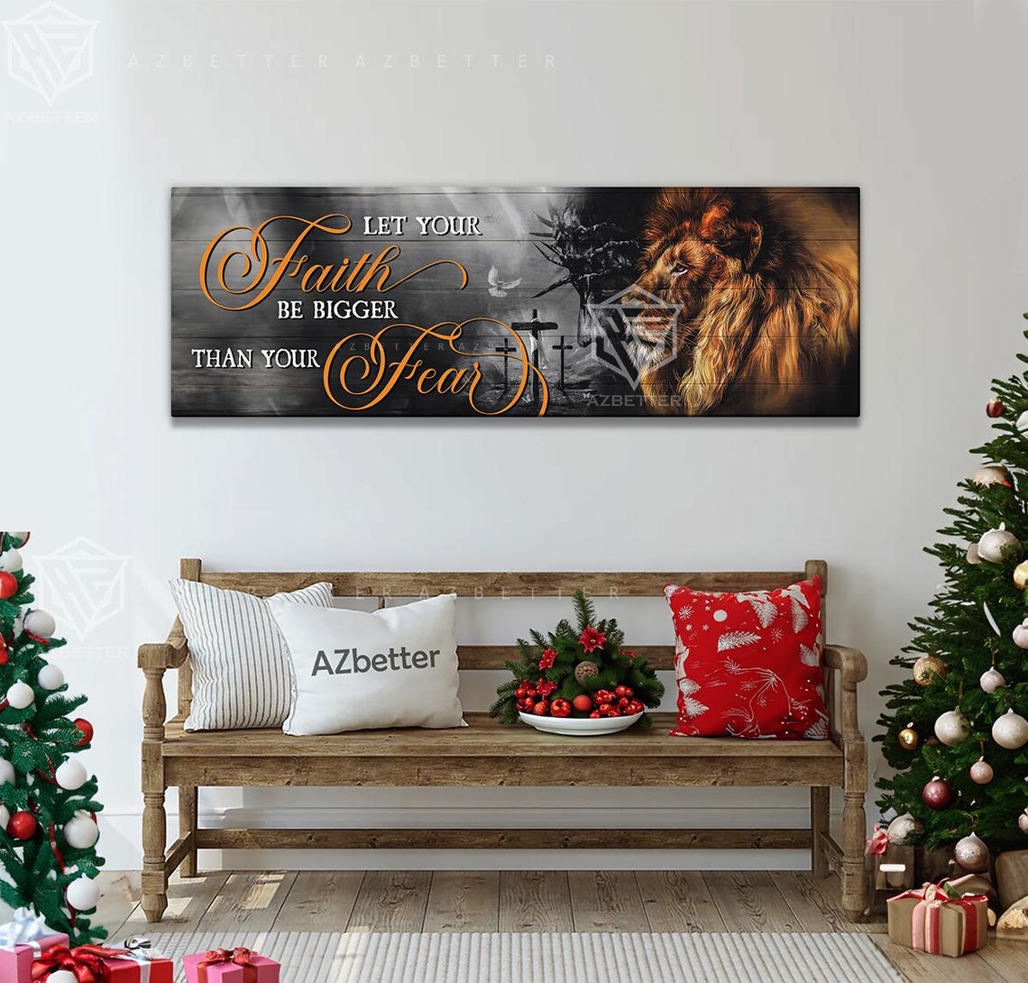 Let Your Faith Be Bigger Than Your Fear Lion Of Judah Poster - Image 2
