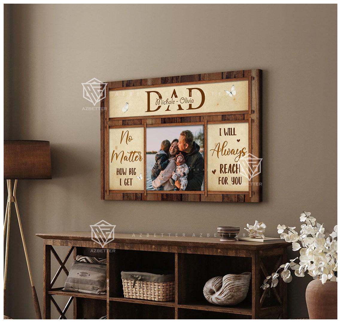 Personalized No Matter How Big I Get DAD Rustic Photo Frame Poster - Image 5