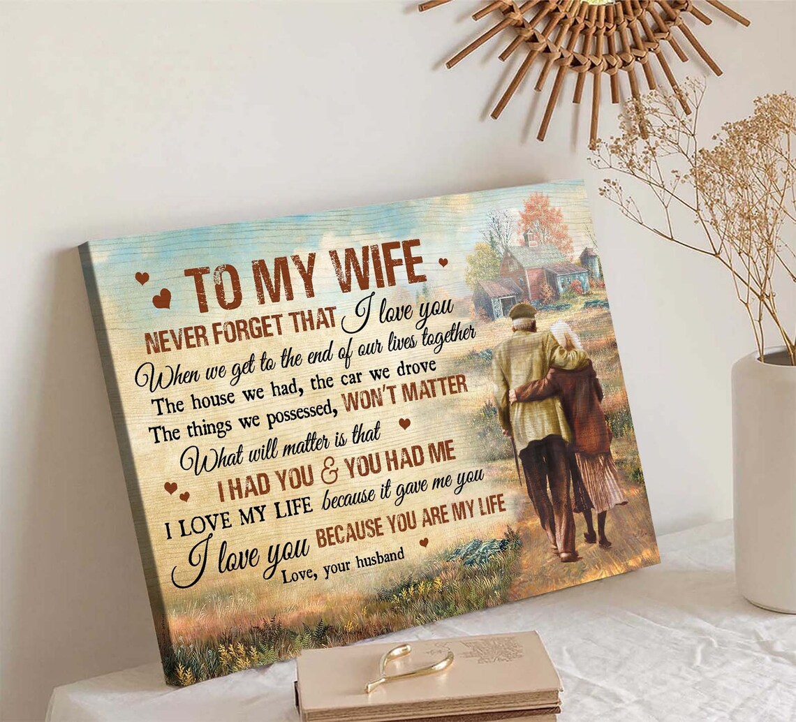 Old Couple To My Wife I Love You Because You Are My Life Poster - Image 5