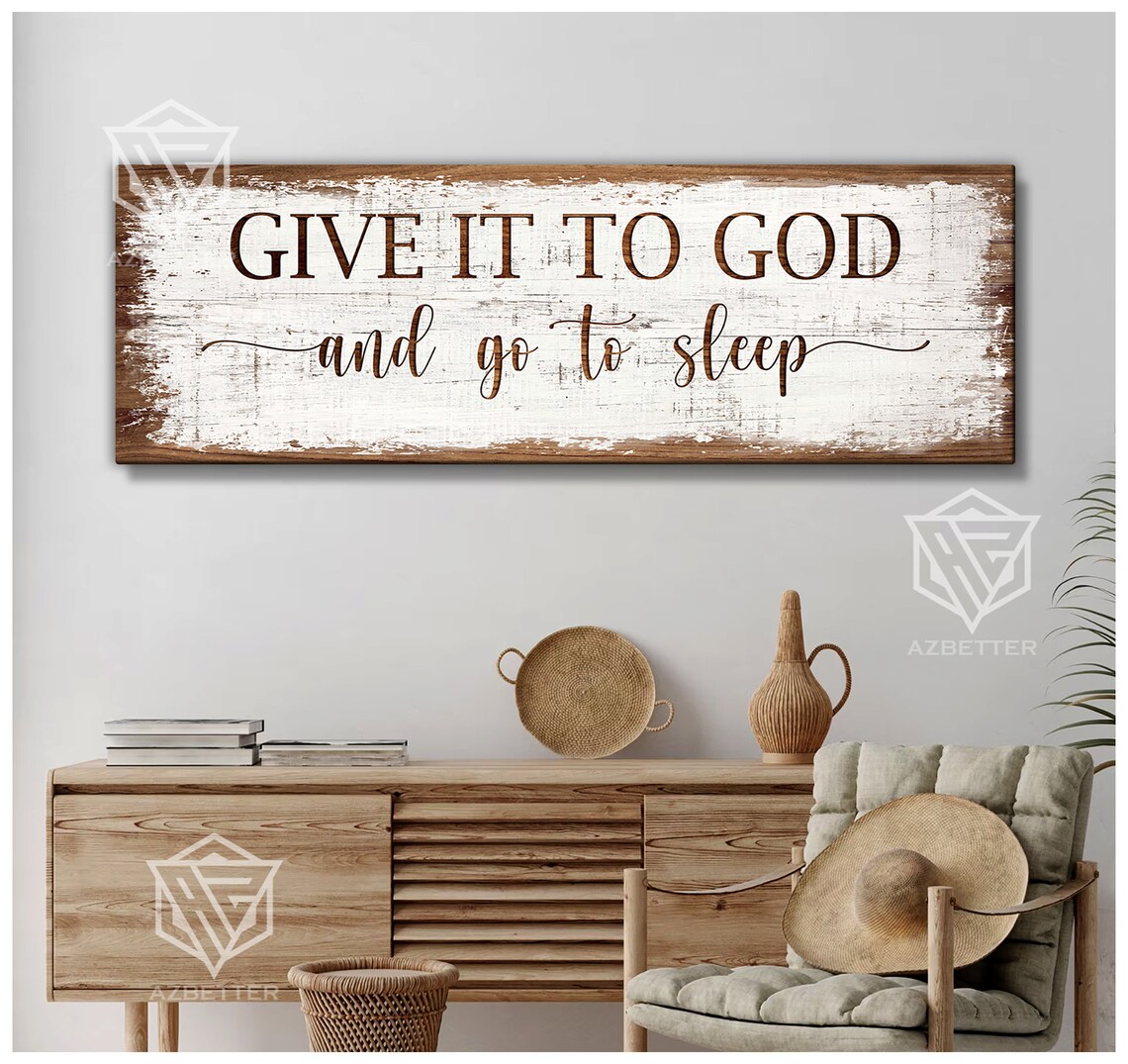 Give It To God And Go To Sleep Sign Farmhouse Country Home Decor Wall Art Vintage Homestead Print Master Bedroom Decor - Image 2