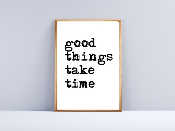 Good Things Take Time Vintage Typewriter Motivational Quote Wall Art