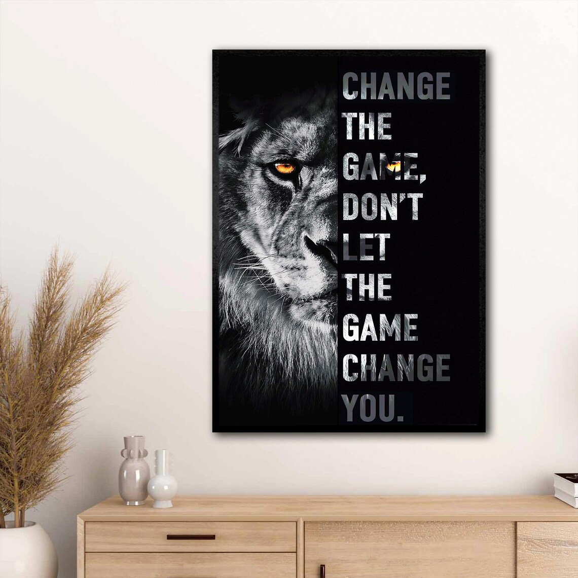 Lion Change The Game Motivational Quote Black and White Inspirational Poster - Image 3