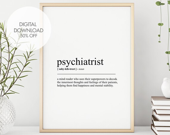 Psychiatrist Definition Typography Humor Art Print