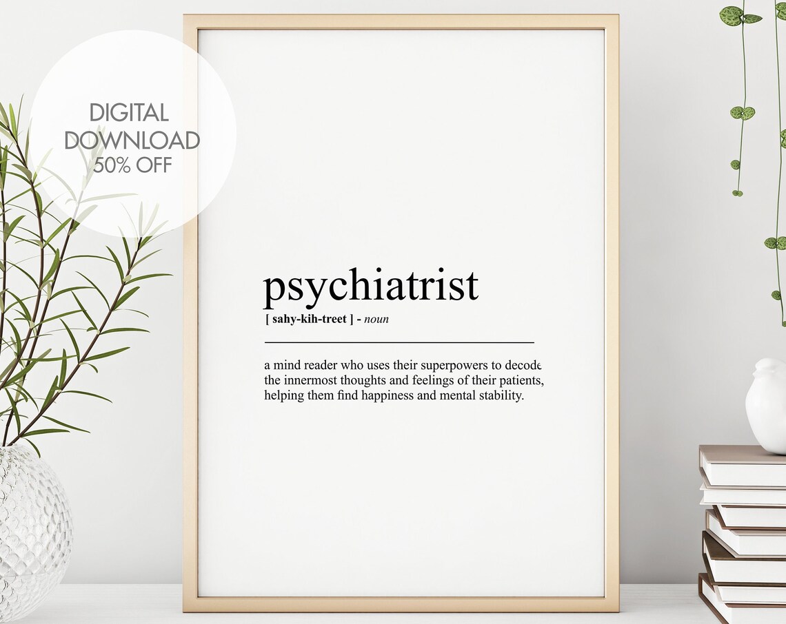 Psychiatrist Definition Typography Humor Art Print