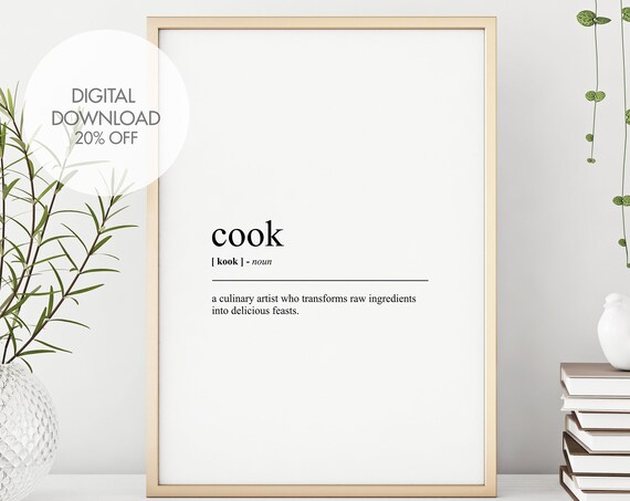 Cook Definition Prints Cook Dictionary Poster Funny Wall Art Quote Art Home Decor Office Decor Instant