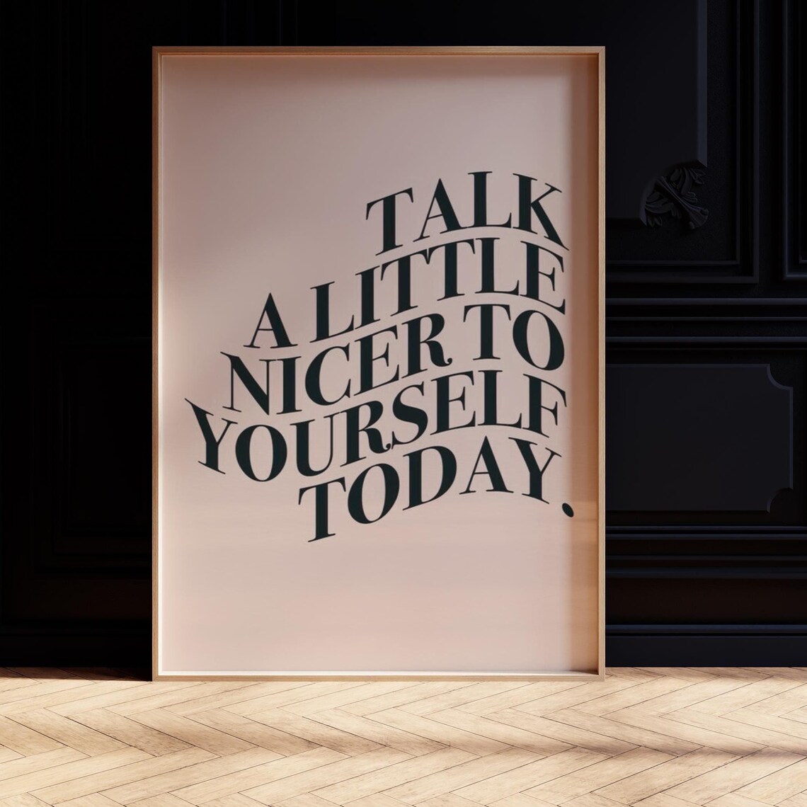 Talk a Little Nicer to Yourself Today Wavy Serif Self Care Wall Print - Image 3