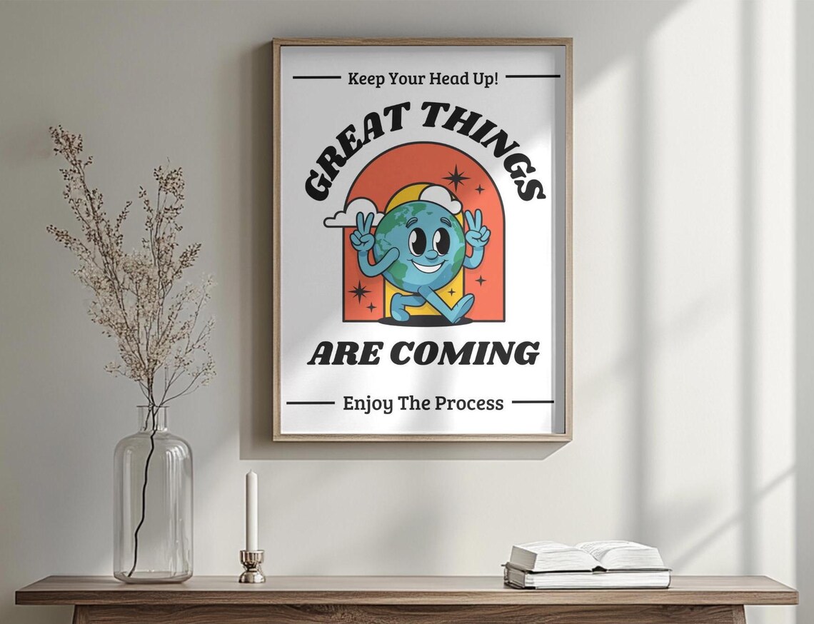 Great Thins Are Coming, Vintage Motivational Quote - Image 3
