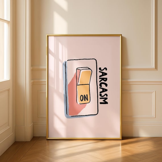 Sarcastic Humor Quote Print Sarcasm Prints Funny Poster Pink Wall Art