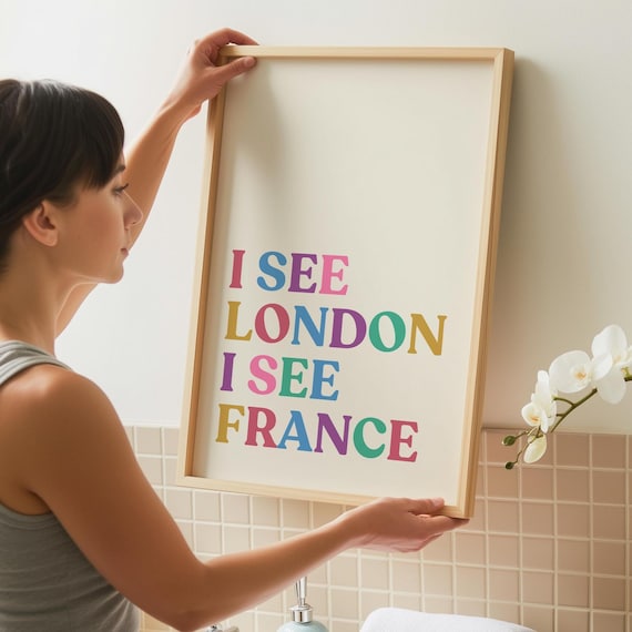 I See London France Print Funny Bathroom Wall Art Quirky Decor