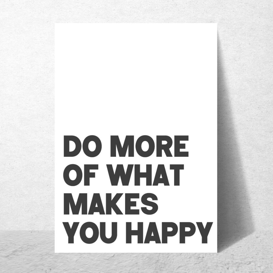 Do More Of What Makes You Happy, Quote Poster - Image 2