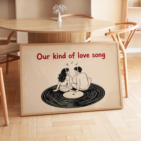 Our Kind of Love Song Couple Vinyl Record Sweet Music Romance Poster