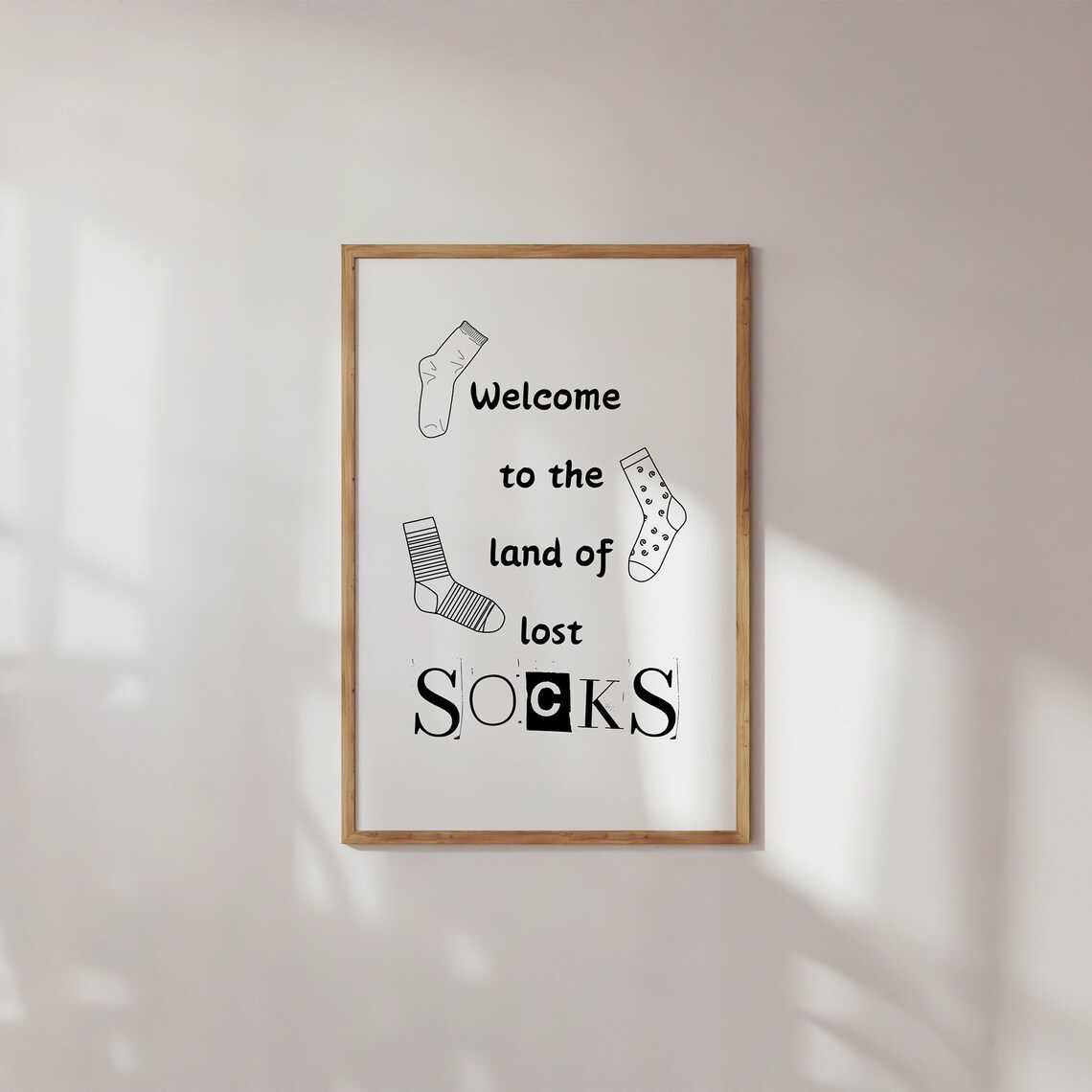 Welcome to the Land of Lost Socks Funny Laundry Room Humor Quote Poster