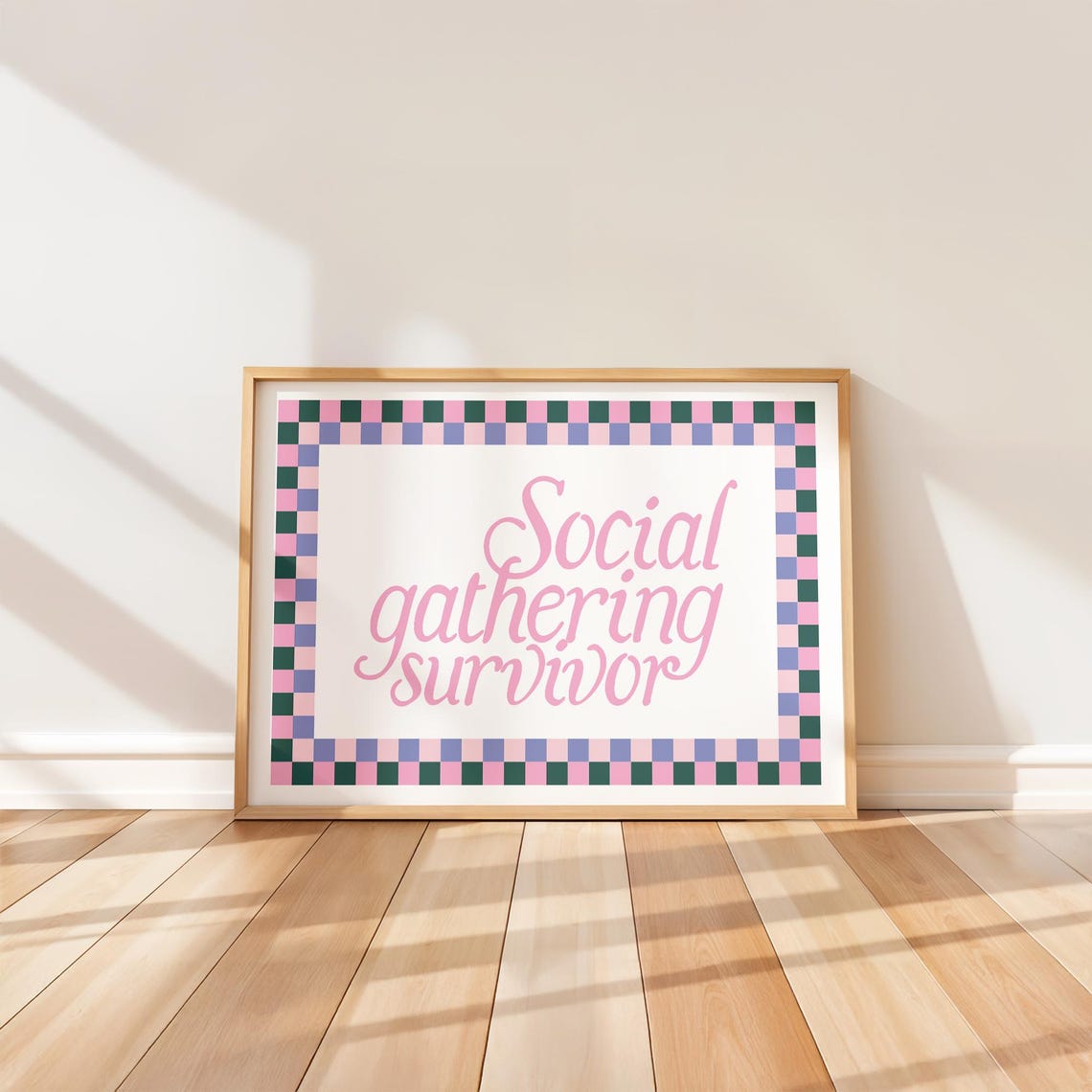 Social Gathering Survivor Pink Script Checkered Border Funny Poster