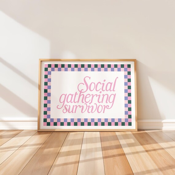Social Gathering Survivor Pink Script Checkered Border Funny Poster