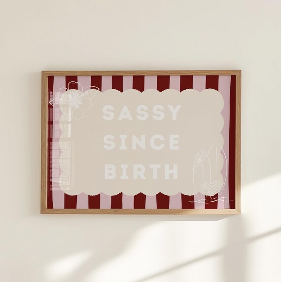 Sassy Since Birth Pink Striped Surf Girls Nursery Quote Poster