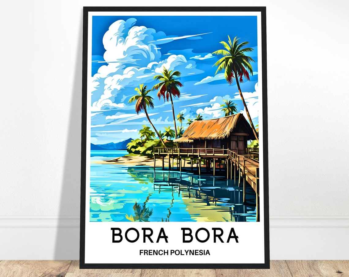 Bora Bora Overwater Bungalow Lagoon French Polynesia Island Poster