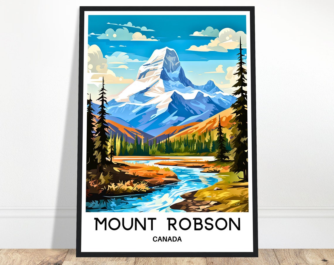 Mount Robson Canada Snow Peak River Autumn Meadows Majestic Poster