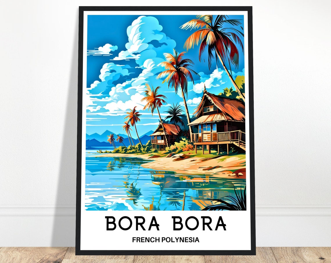 Bora Bora Beach Huts Palm Lagoon Daytime Vintage Travel Poster