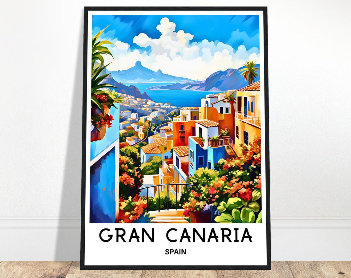 Gran Canaria Spain Colorful Hillside Town Overlooking Bay Poster