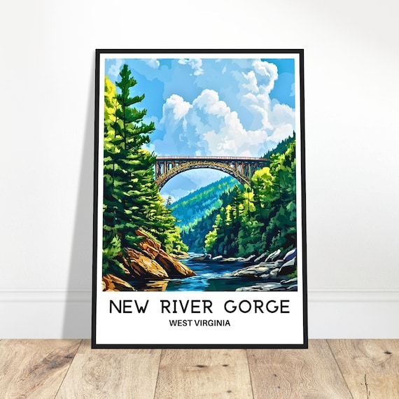 New River Gorge West Virginia Bridge Scenic National Park Travel Poster