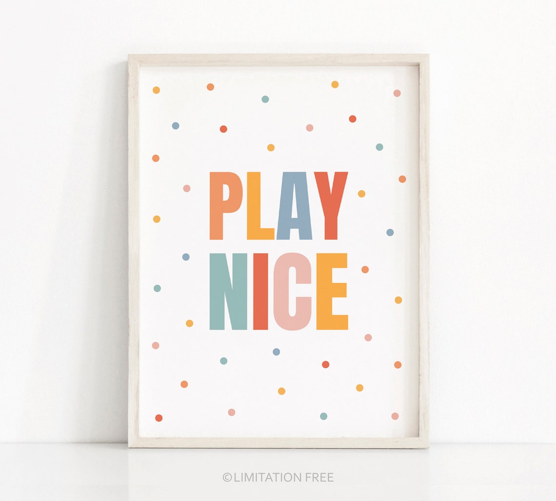 Play Nice Quote Bright Colors Nursery Print Playroom Wall Art