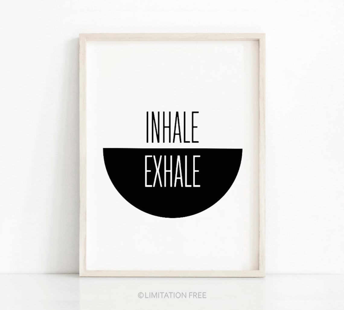 Inhale Exhale Modern Black White Typography Art Print