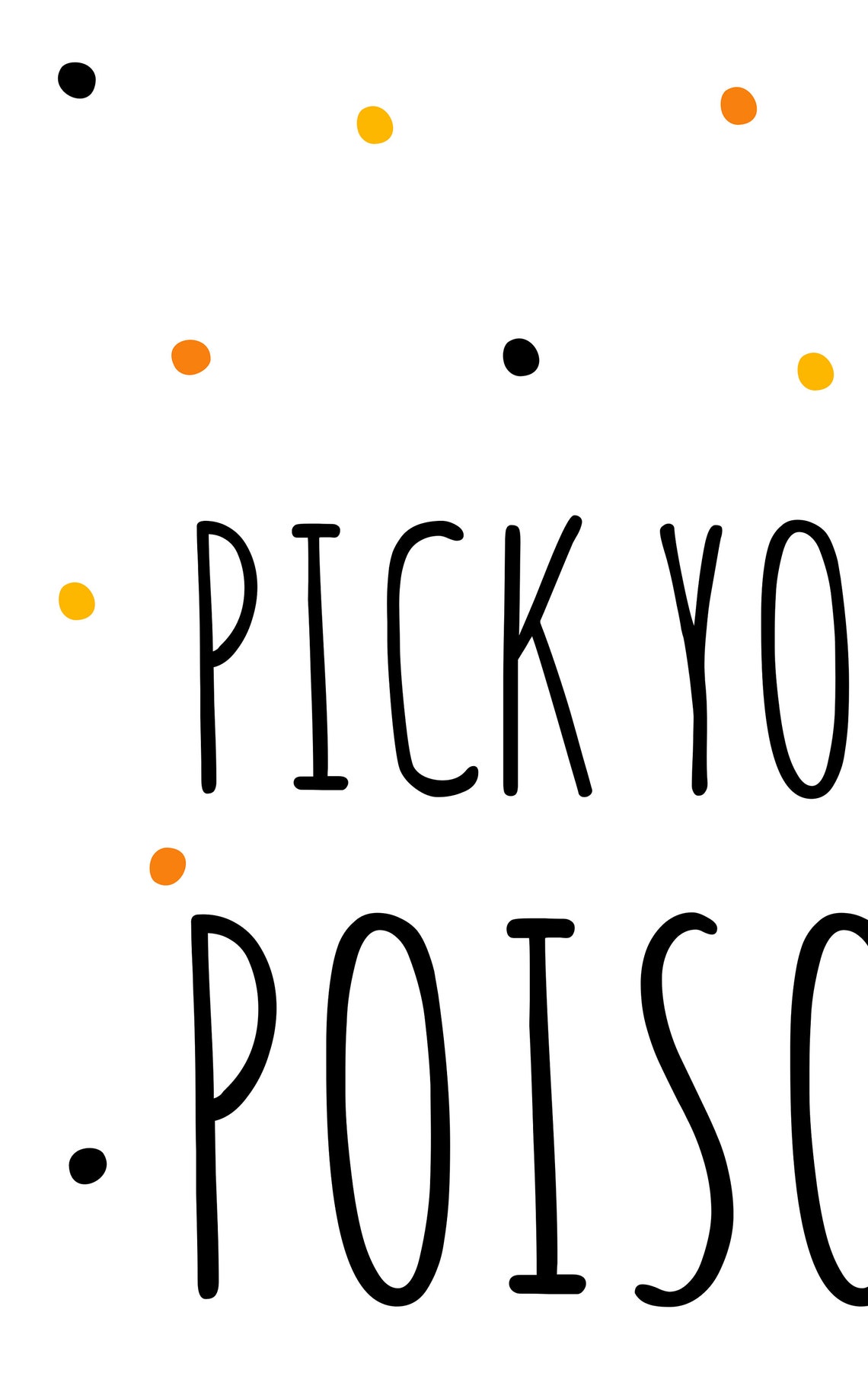 Pick Your Poison Halloween Party Sign Confetti Dots Bar Decor Print - Image 2